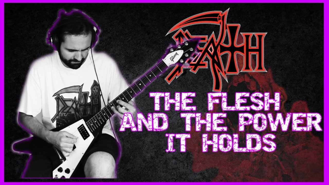 🎸DEATH - The flesh and the power it holds - INSTRUMENTAL guitar cover
