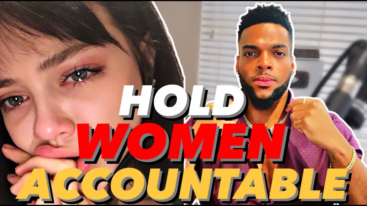 Why Women HATE Accountability | How To Hold Women Accountable