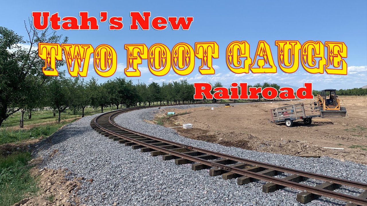 WOW!!! A New Two-Foot Gauge Railroad in Santaquin Utah!!