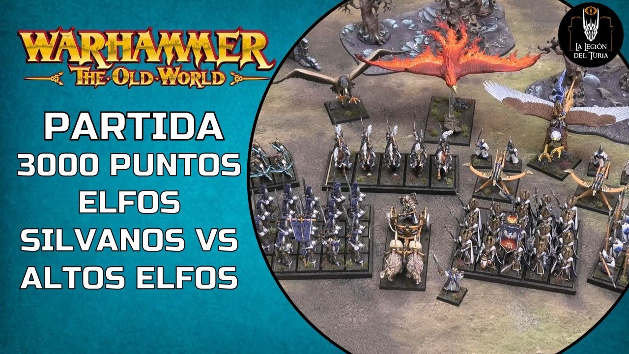 WARHAMMER The Old World: 3000 puntos - Elfos Silvanos vs Altos Elfos