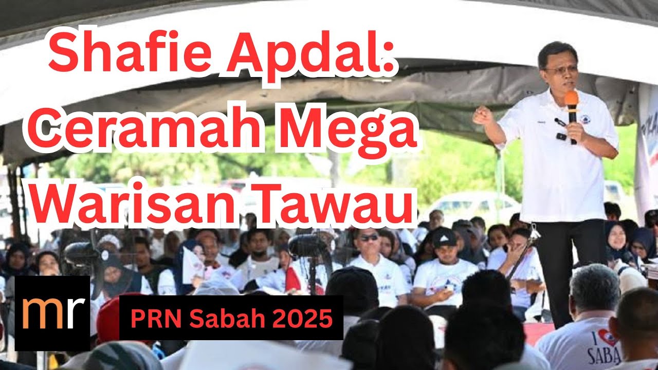 (PRN Sabah) Shafie Apdal: Ceramah Mega Warisan Tawau
