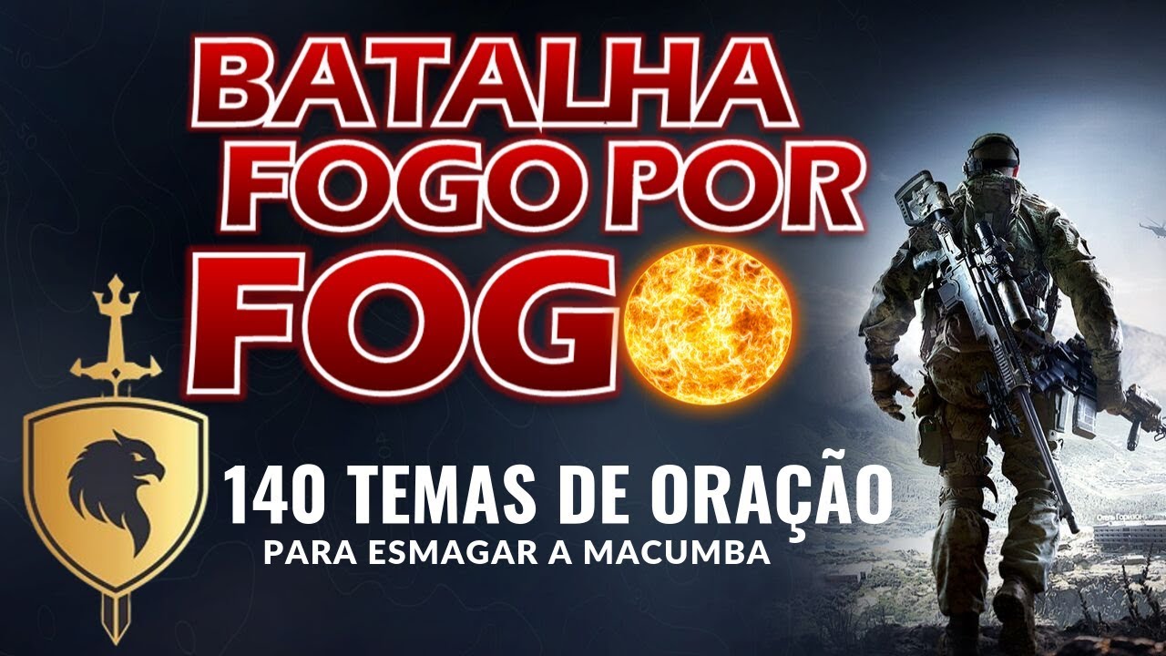 ⚔️1º dia oração para esmagar o poder da macumba / campanha de libertação fogo por fogo
