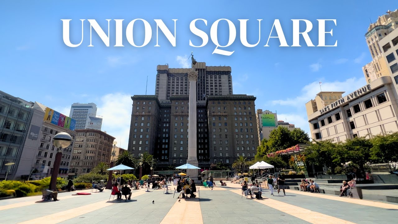 Best things to see in San Francisco's Union Square