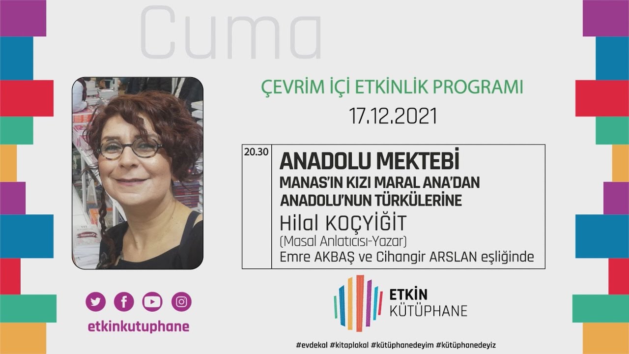 Hilal Koçyiğit ve Emre Akbaş ile Anadolu Mektebi Manas'ın Kızı Maral Ana'dan Anadolu'nun Türkülerine