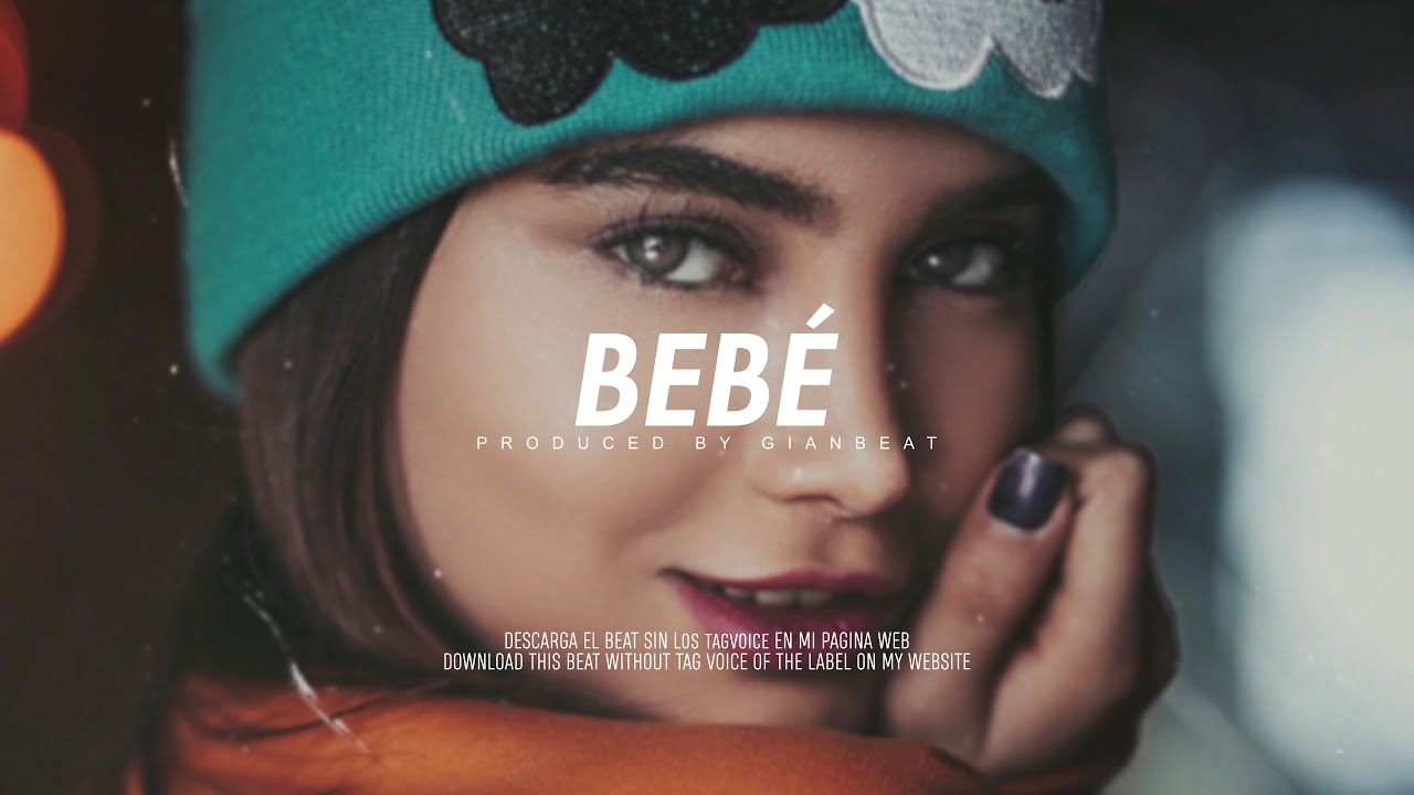 Bebé - Beat Reggaeton Love Emotional - Instrumental GianBeat
