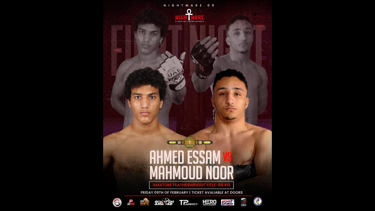 Mahmoud Noor vs Ahmed Essam - Amateur Featherweight Championship - Nightmare 06