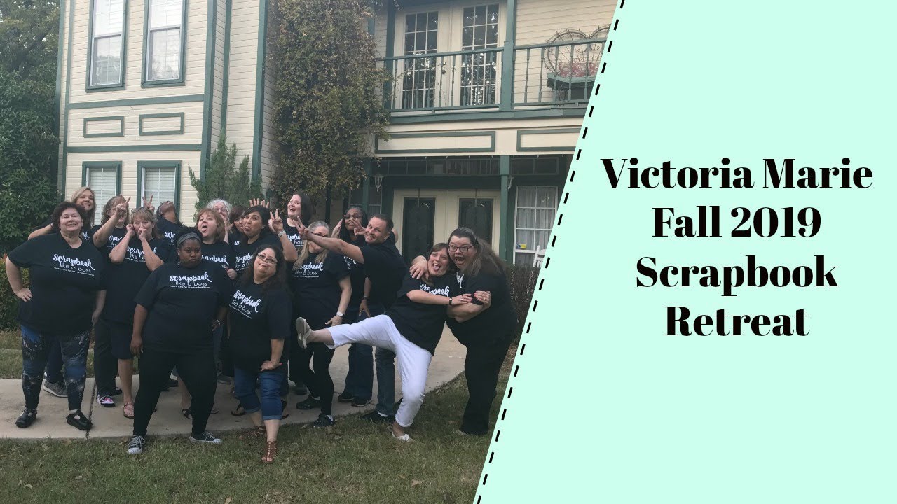 Vlog |  Fall 2019 Victoria Marie Scrapbook Retreat