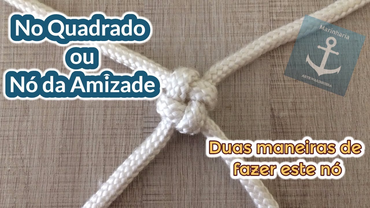 Nó Quadrado ou Nó da Amizade