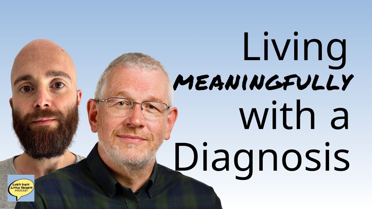Secret #71: What a Terminal Diagnosis Taught Me About Living with Dr. Ray Owen and Sam Stroud