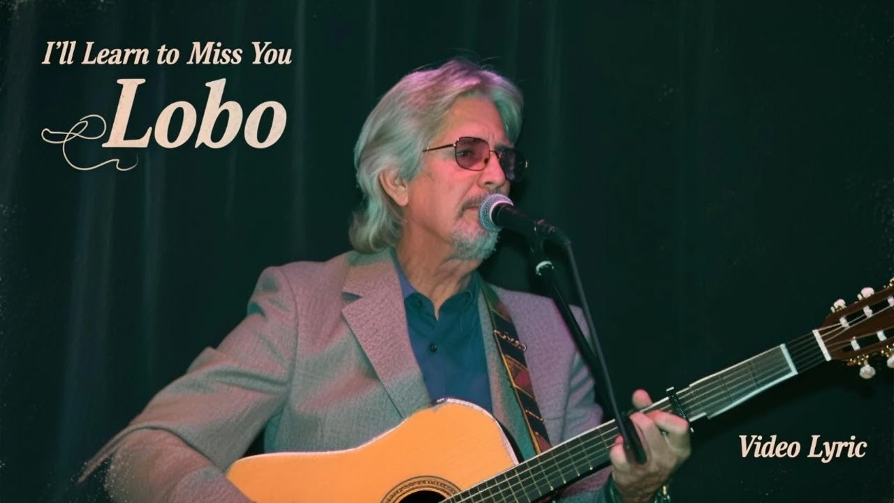 I'll Learn to Miss You - Lobo (Video Lyric)