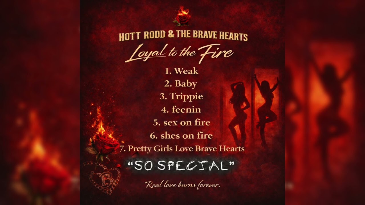 Hott Rodd & The Bravehearts - “So Special” (Official Audio)(Bonus)