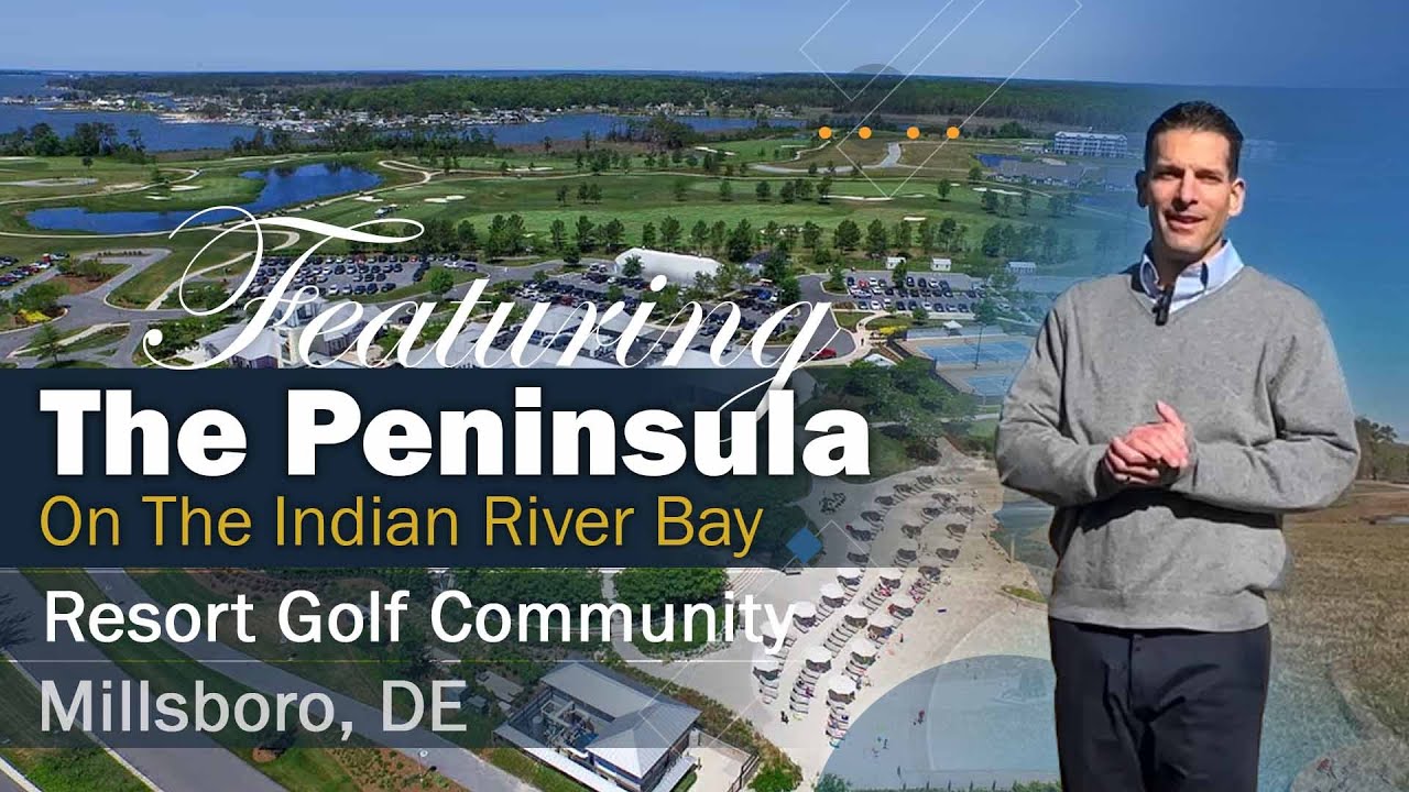 Why The Peninsula in Delaware is the Ultimate Resort Community