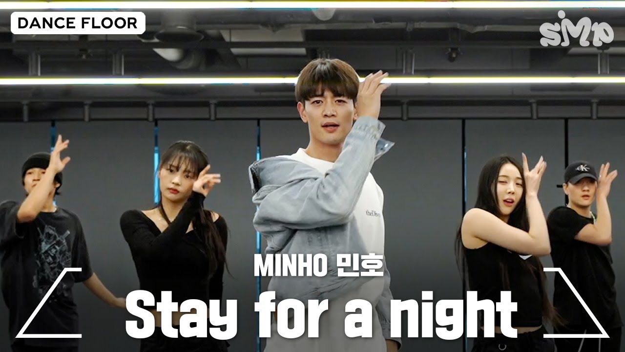 MINHO 민호 'Stay for a night' Dance Practice