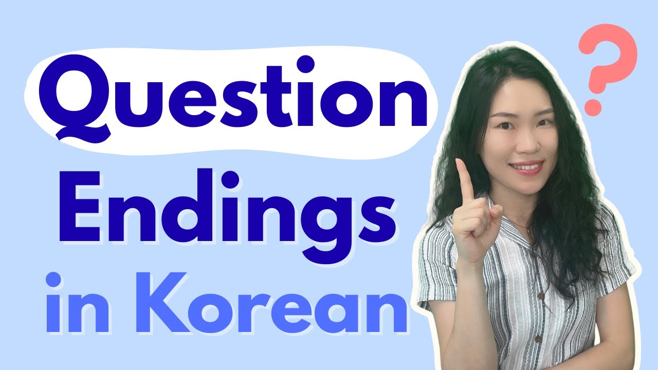 QUESTION ENDINGS