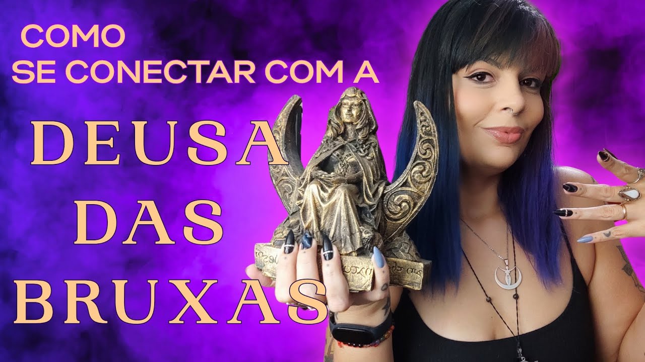Como me conectar com a Deusa das Bruxas