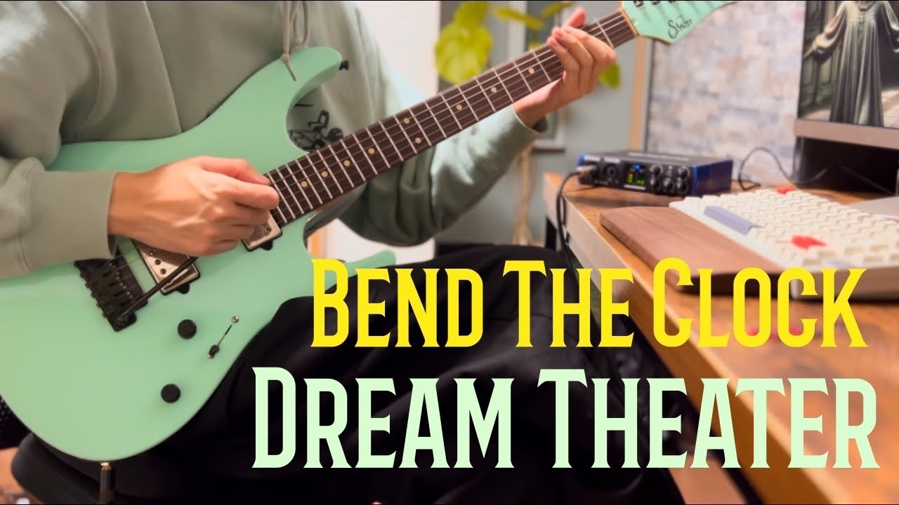 Dream Theater | Bend The Clock (Solo Cover)