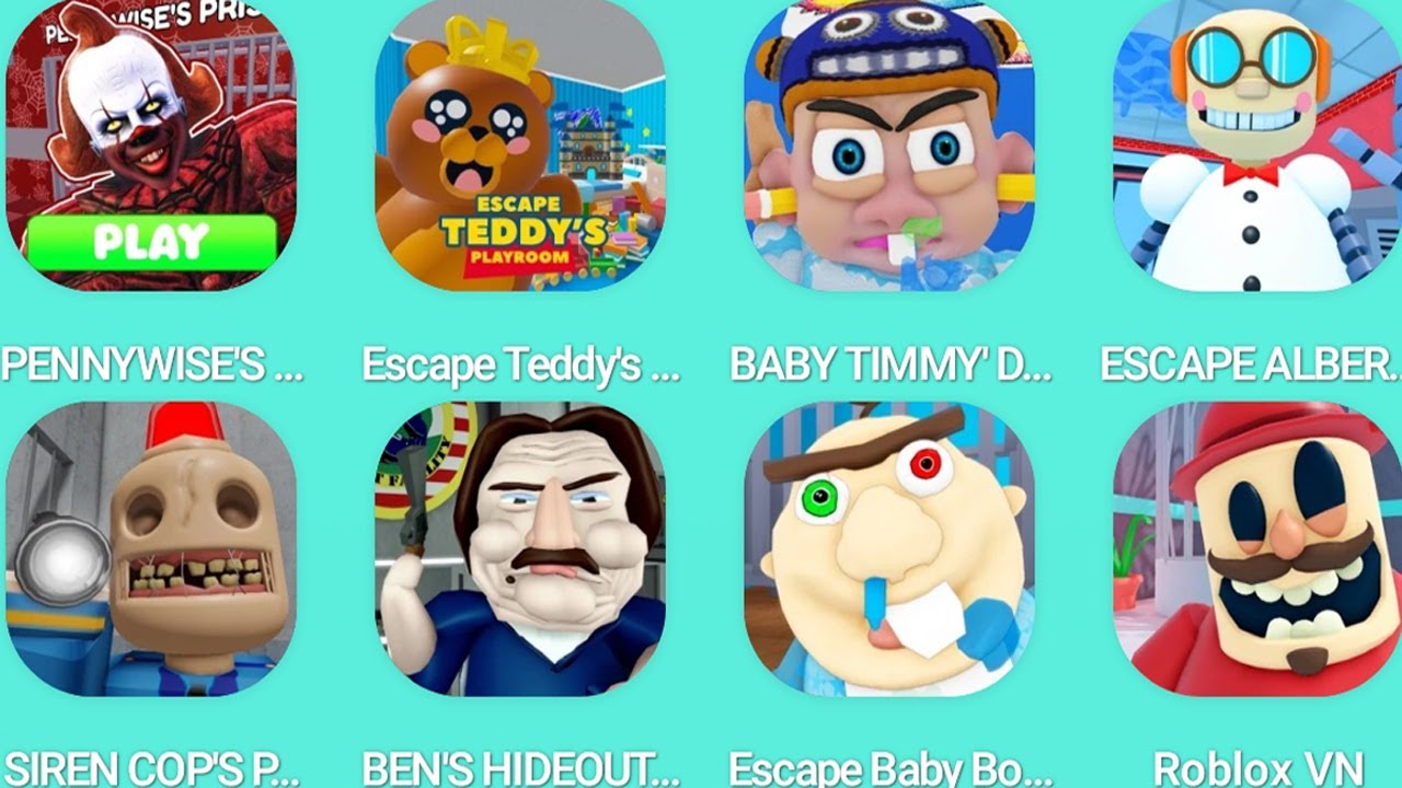 PENNYWISE'S PRISON RUN,Escape Tesddy's Playroom obby,BABY TIMMY'S DAYCARE ESCAPE,ESCAPE ALBERT'S SCH