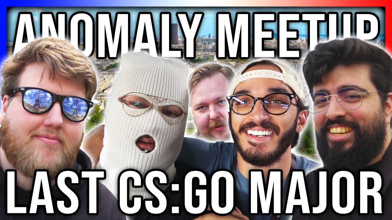 ANOMALY AND FRIENDS GO TO PARIS (LAST CS:GO MAJOR)