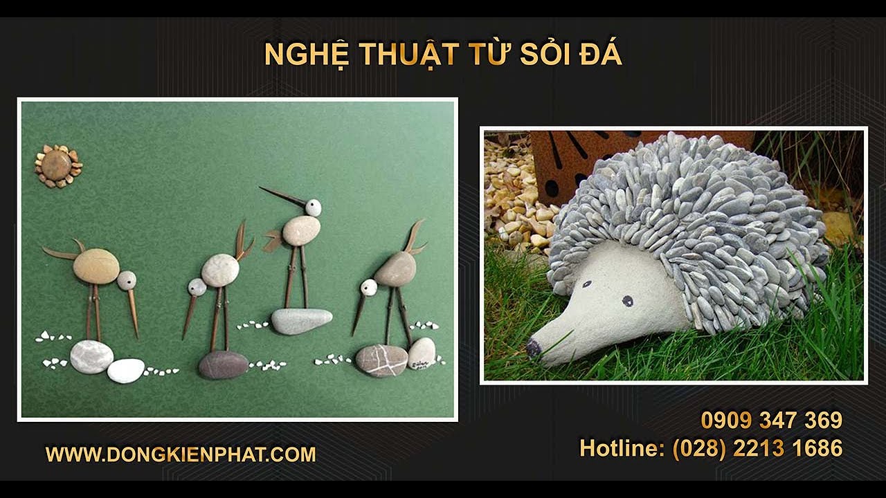 NGHỆ THUẬT TỪ SỎI ĐÁ - [DKP Decor - Interior - Construction]