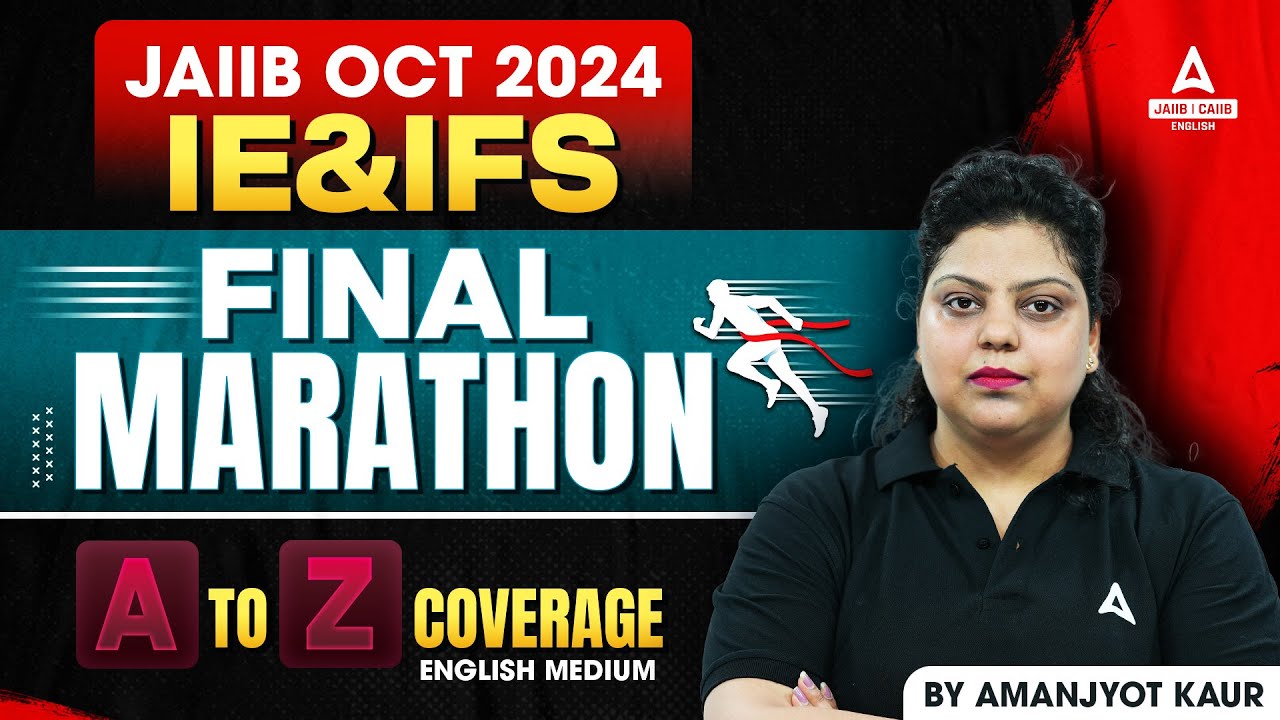 JAIIB Oct 2024 IE & IFS Marathon | JAIIB IE & IFS Final Marathon Revision | By Amanjyot Kaur