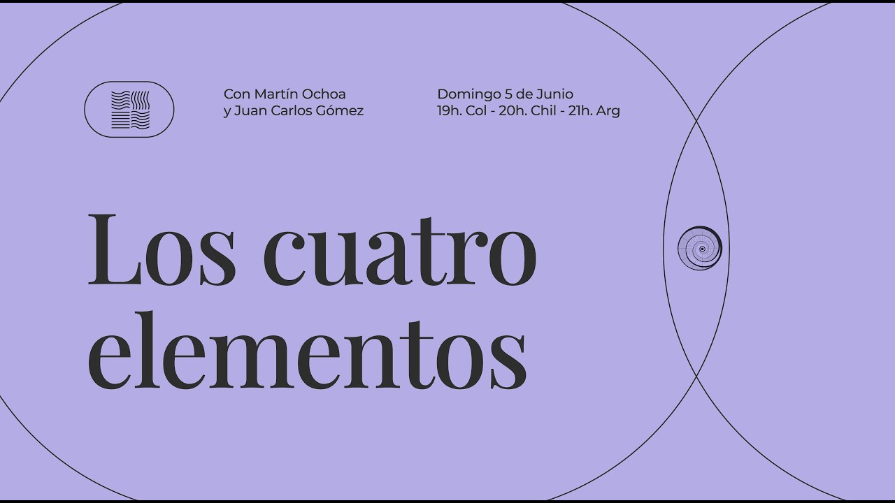 Los Cuatro Elementos con Martín Ochoa