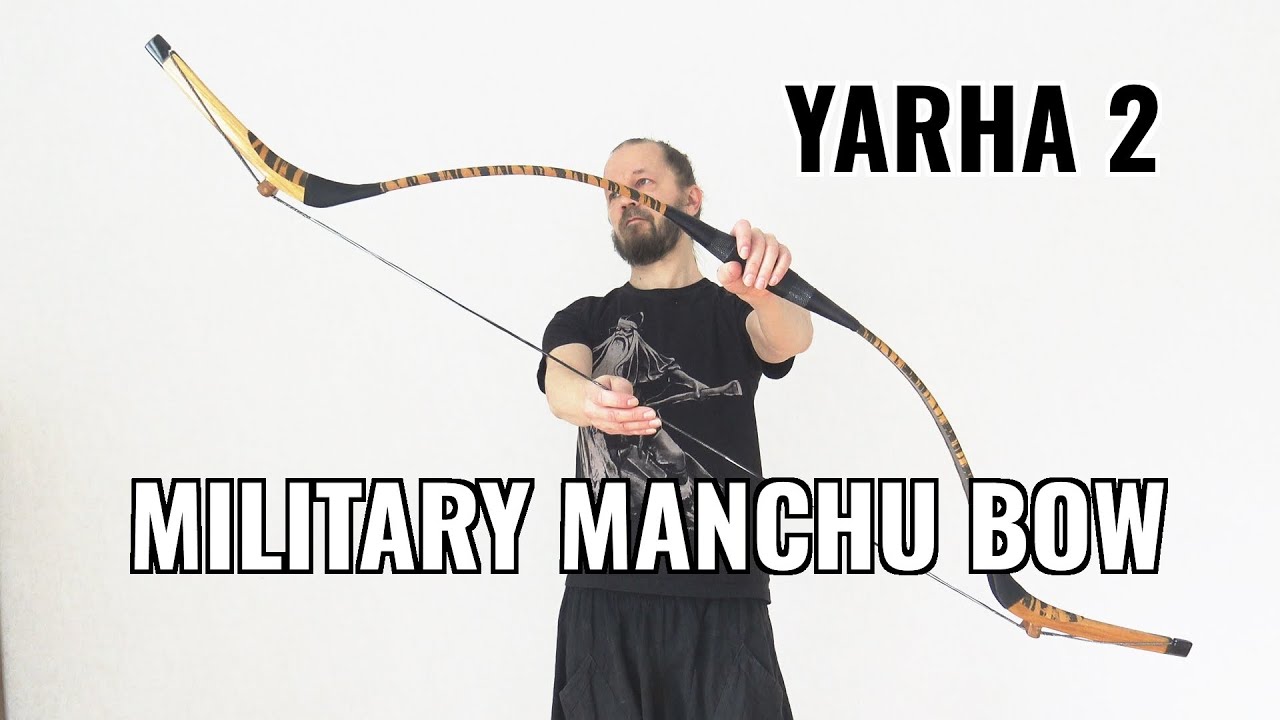 Introducing Yarha 2 - Military Manchu bow