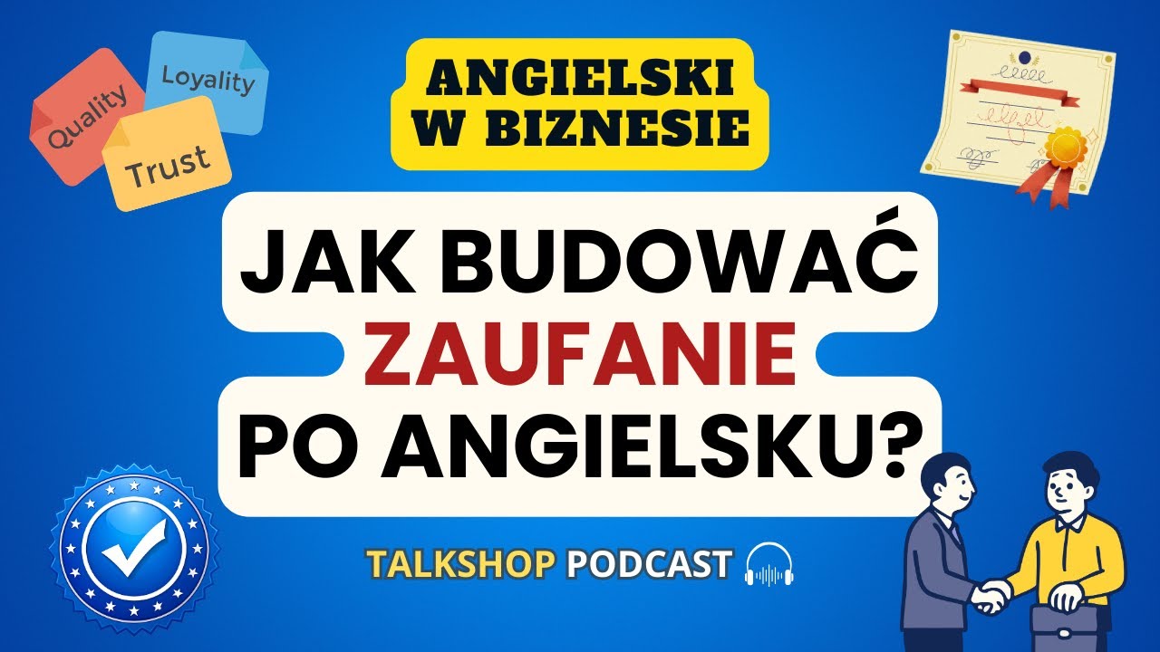 Empatia w biznesie to Twoja przewaga nad AI. Business English - Podstawy budowania zaufania | #208