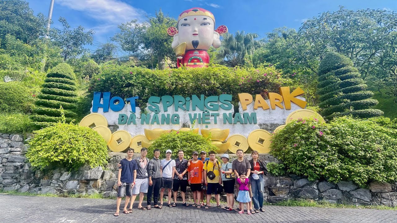 Tour hè 2024 Núi Thần Tài - Đà Nẵng - Than Tai Mountain Hot Spring Park | Võ Tấn Phước