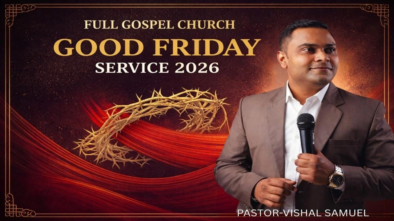 Good Friday Service || 03-04-2026 || Full Gospel Church Jabalpur