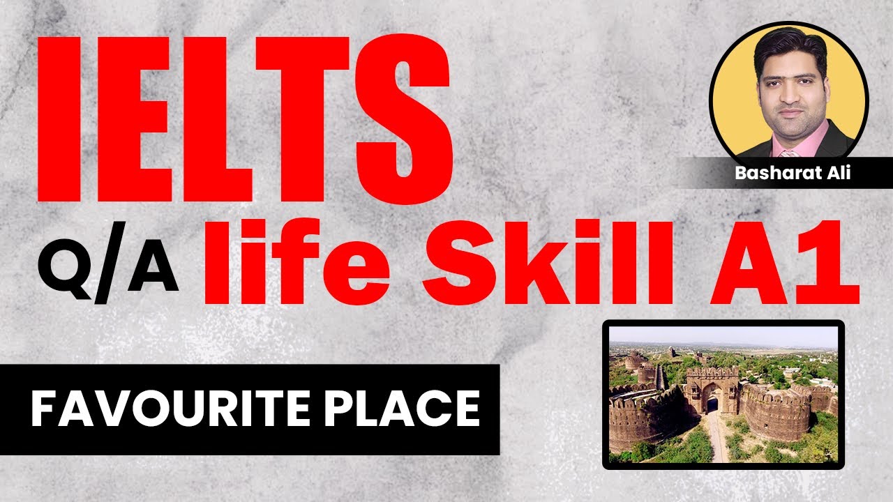 IELTS A1 life skills question & answer | FAVORITE PLACE | question & answer on FAVOURITE PLACE