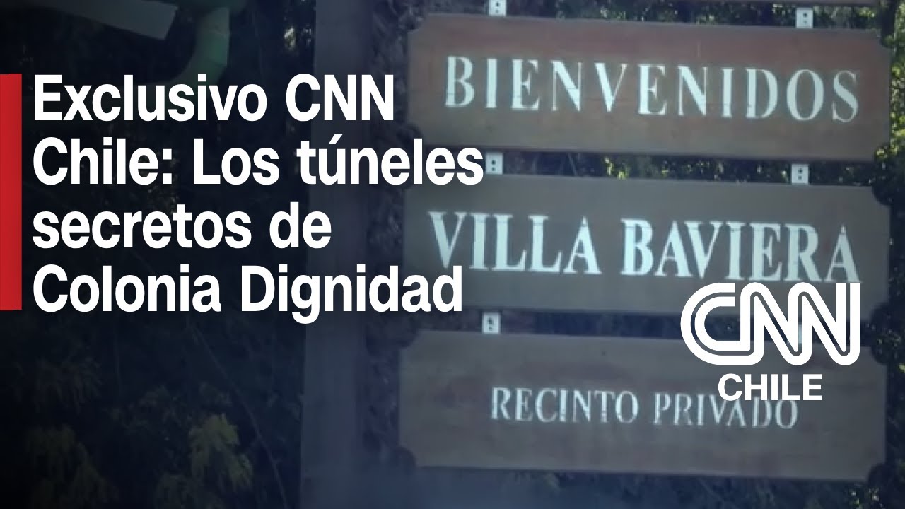EXCLUSIVO | Reportaje CNN Chile: Los túneles secretos encontrados en Colonia Dignidad