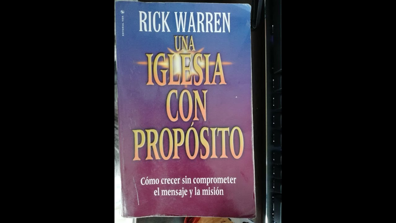 el capitulo #1 iglesia con propósito Pastor Rick Warren ...