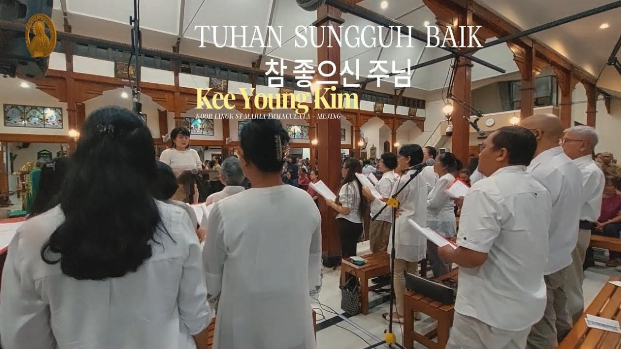 Tuhan Sungguh Baik   참 좋으신 주님