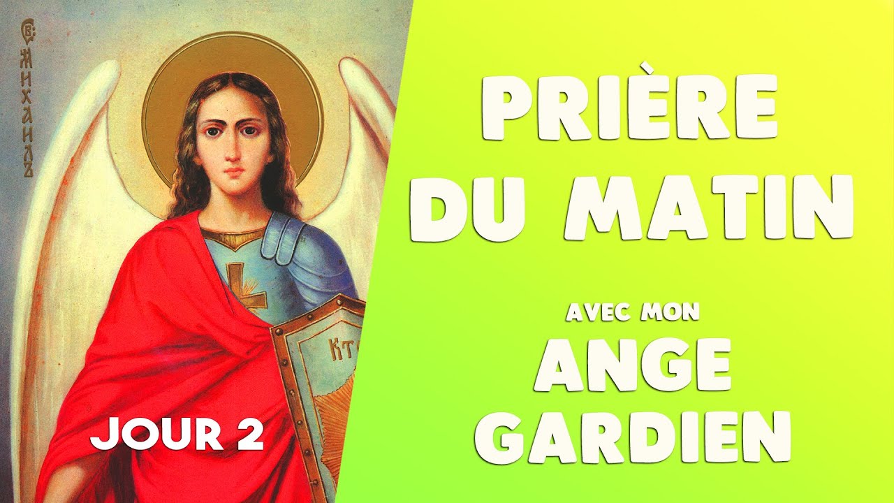 PRIERE du MATIN à mon ANGE GARDIEN