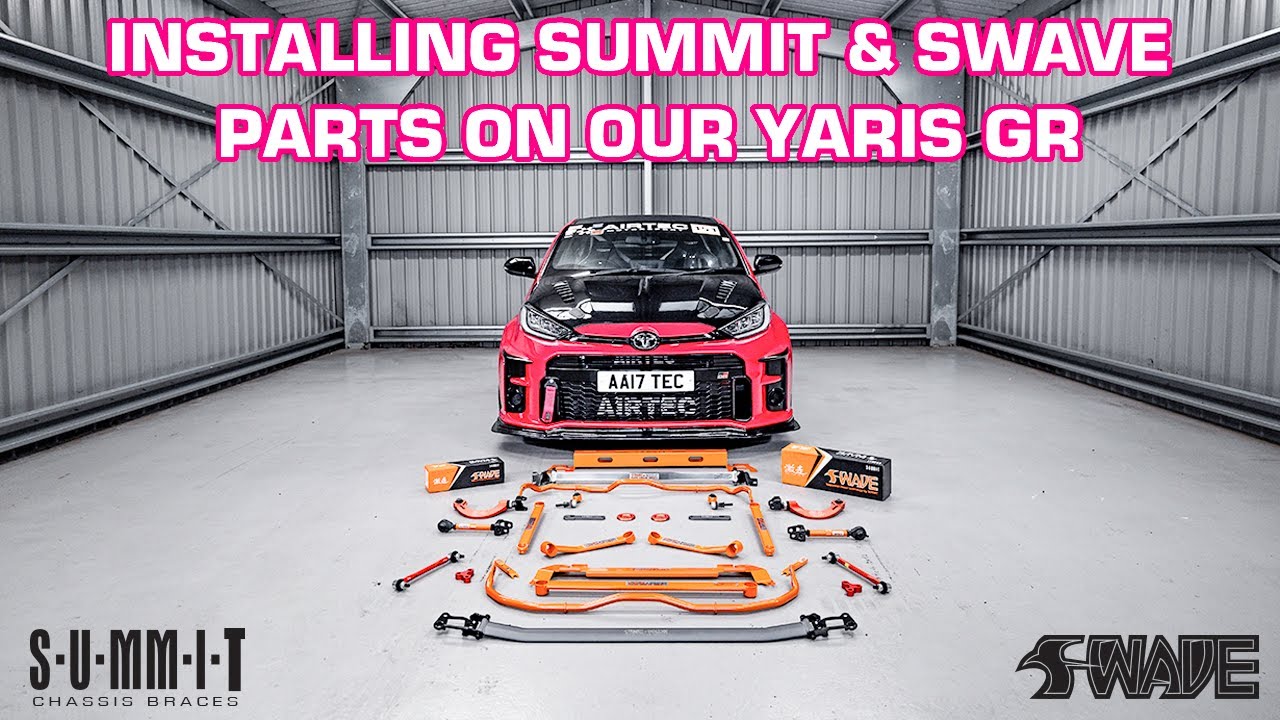 Installing Summit & Swave Parts On Our Yaris GR