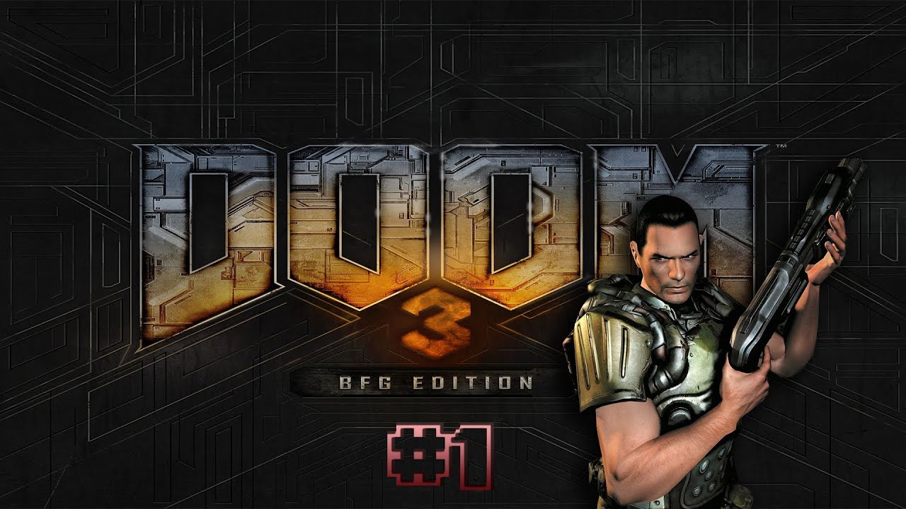 Doom 3 BFG Edition - Playthrough Pt.1 || Mars Colony Attack