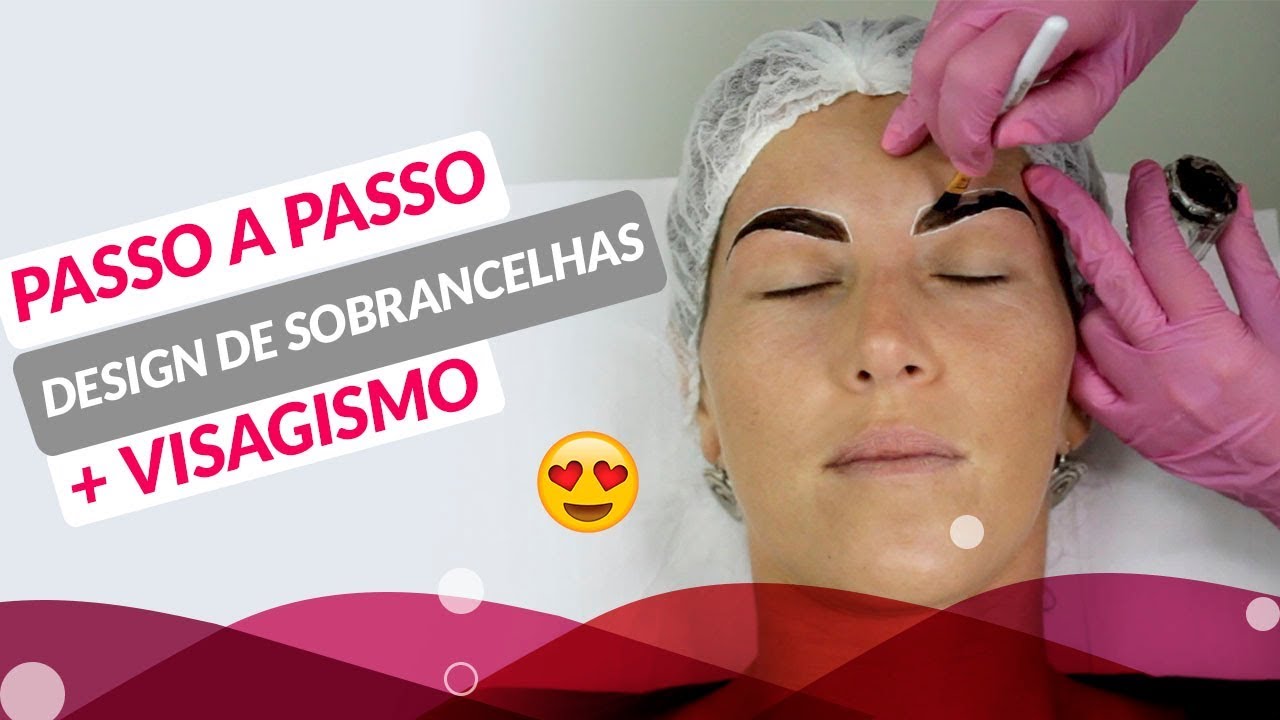 Passo a Passo Design de Sobrancelhas + Visagismo ❤️