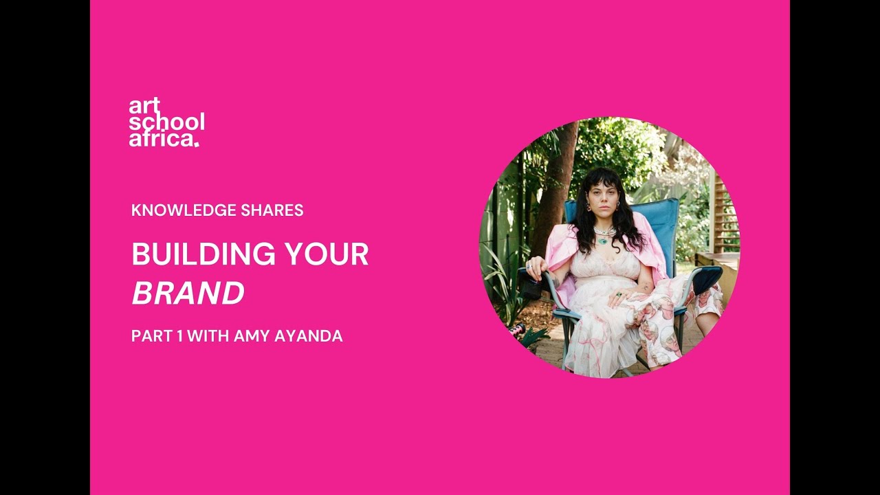 Building Your Brand as an Artist with Amy Ayanda - Part 1