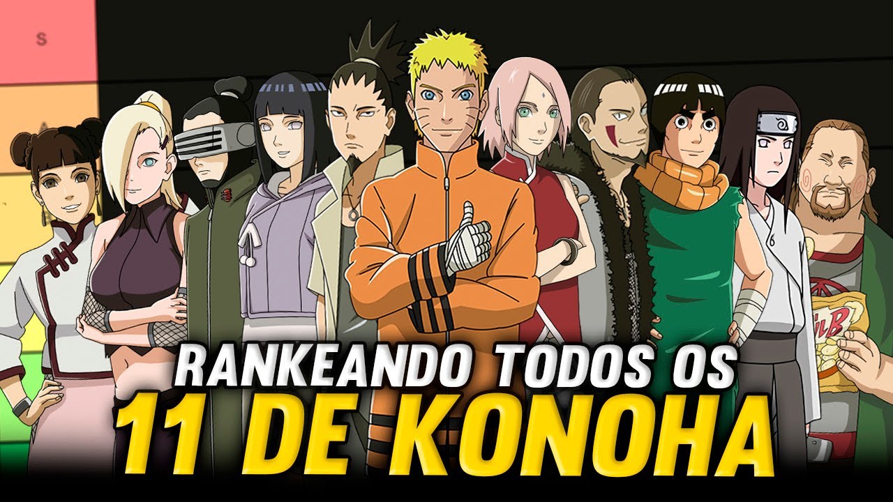 TIER LIST RANKEANDO OS 11 DE KONOHA DE NARUTO A BORUTO