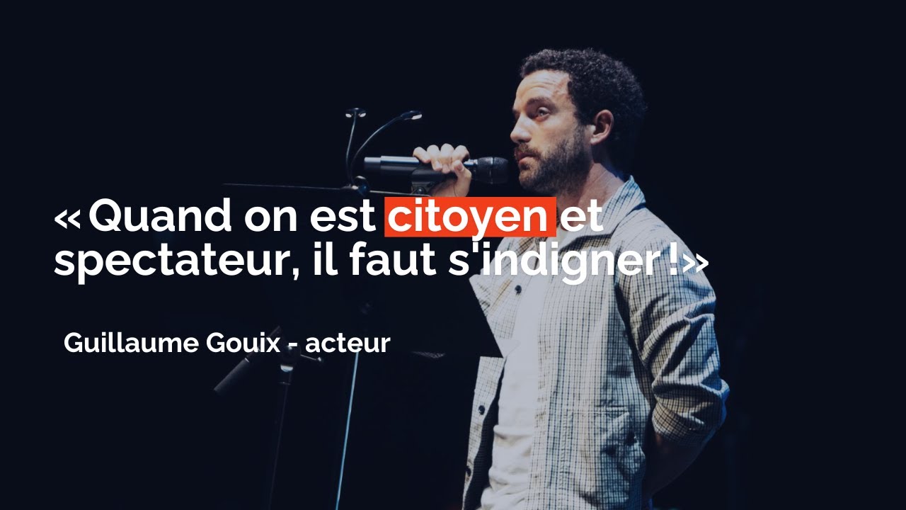 « Il faut s’indigner! » - Guillaume Gouix