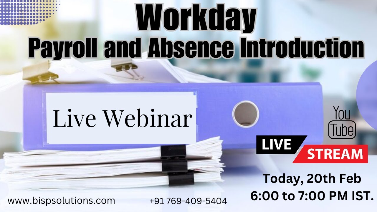 Live Webinar-Workday Payroll and Absence Introduction | What is absence management in Workday?