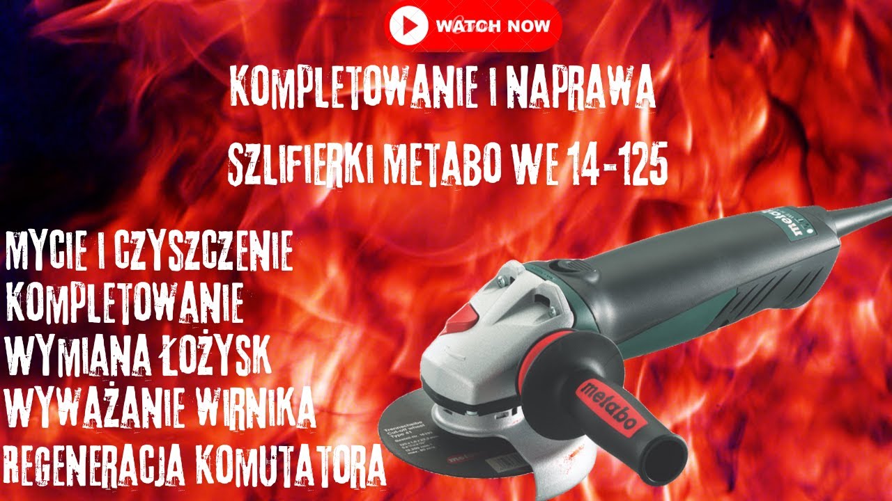 Jak naprawić i skompletować uszkodzona Szlifierkę Metabo We 14-125, regeneracja Komutatora.