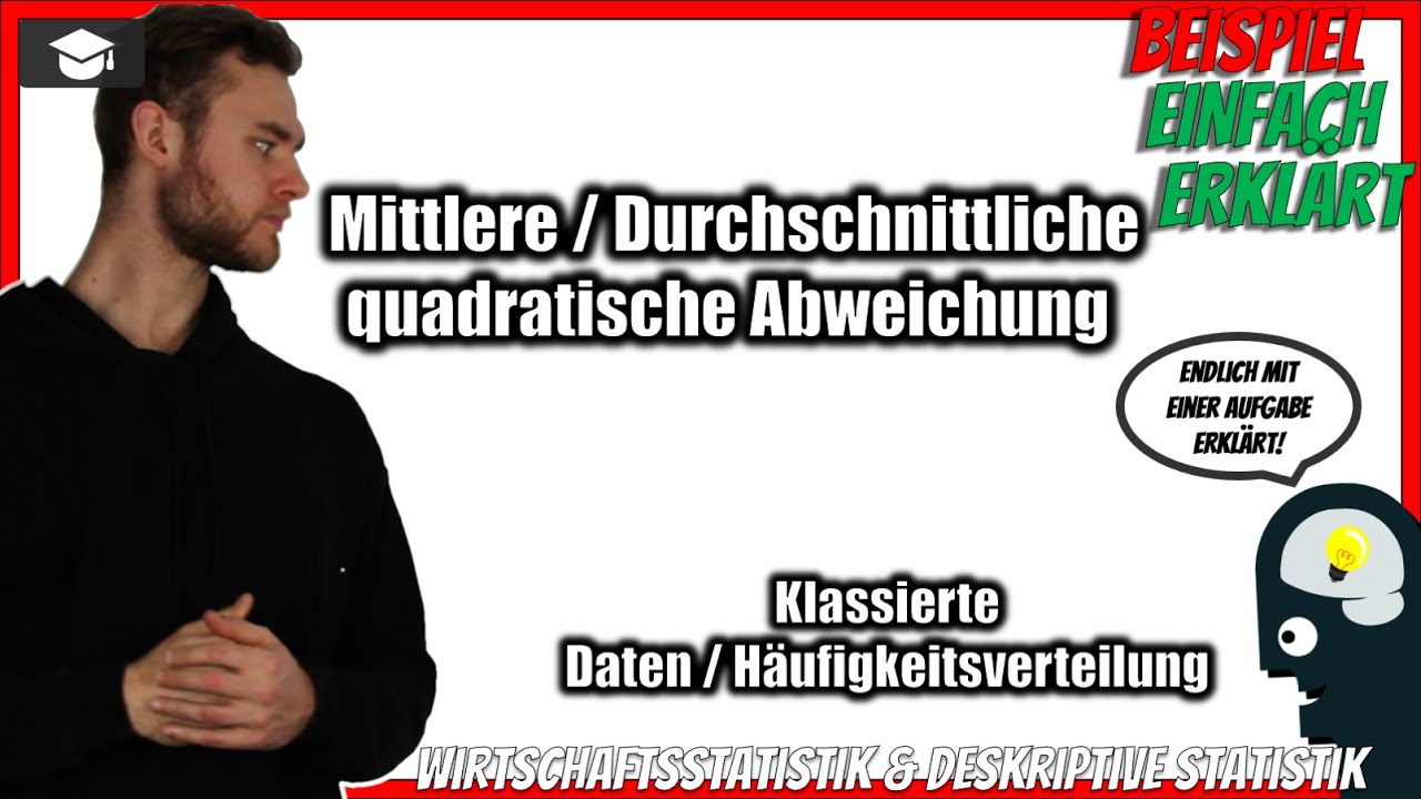 Mittlere / Durchschnittliche Quadratische Abweichung klassierte Daten Beispiel [Statistik]