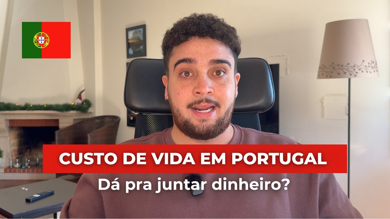 CUSTO DE VIDA em Portugal ATUALIZADO 🇵🇹 (Casal e solteiros)