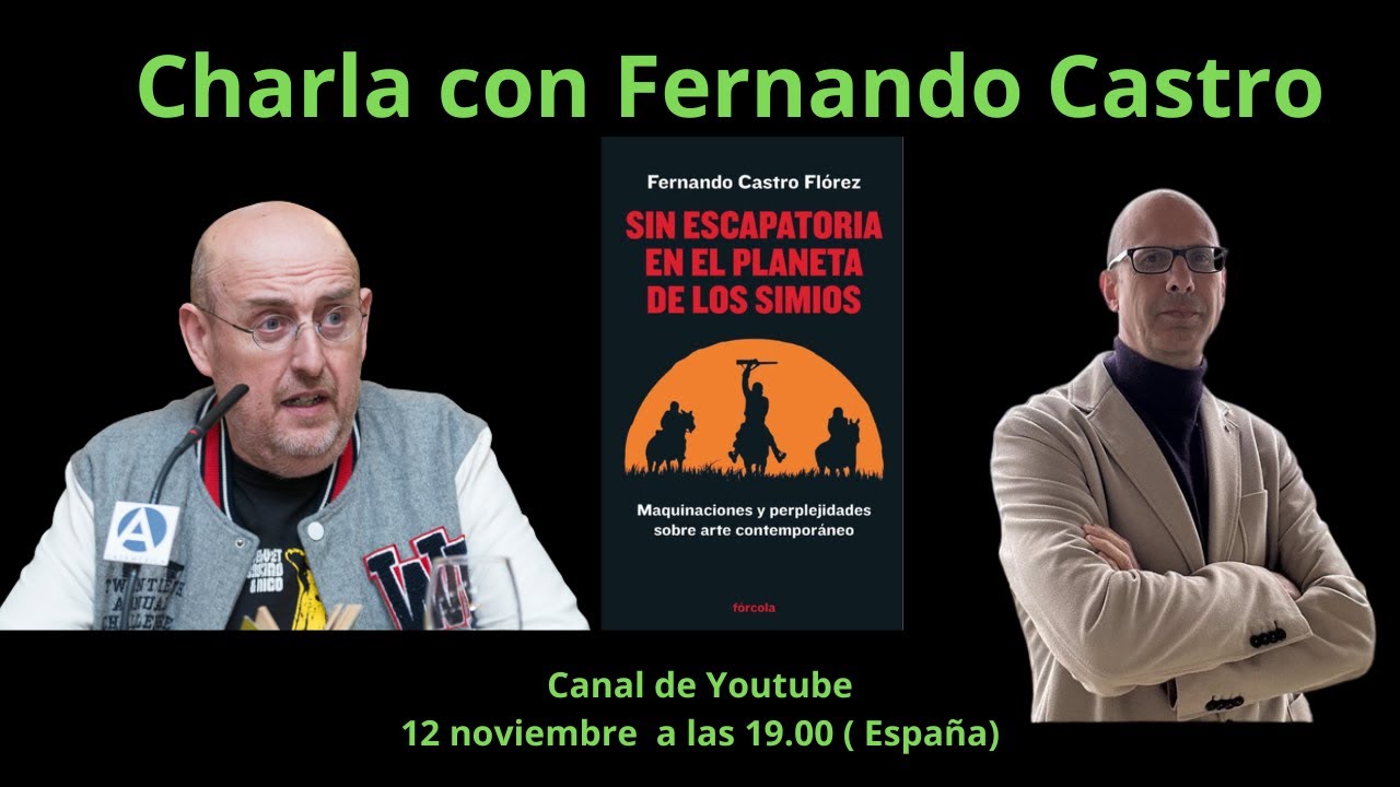 Charla con Fernando Castro. Nuevo libro