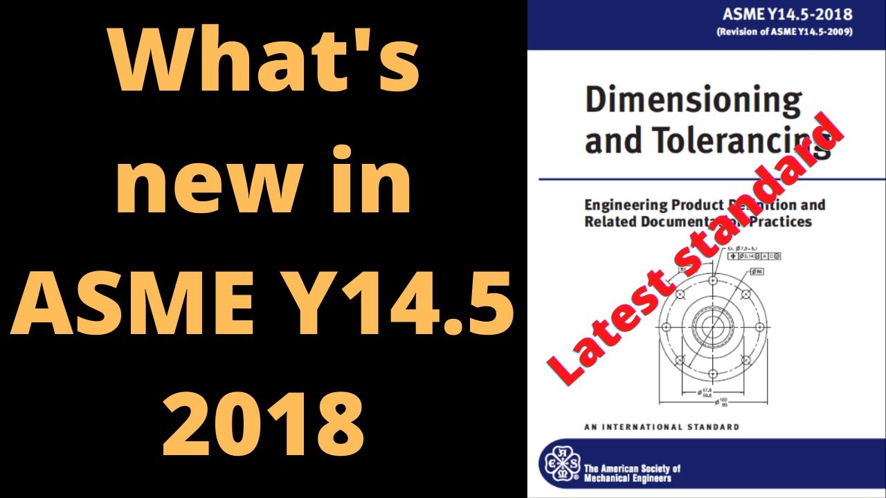 Что нового в ASME Y14.5 2018 | Последние обновления стандарта GD&T 2018