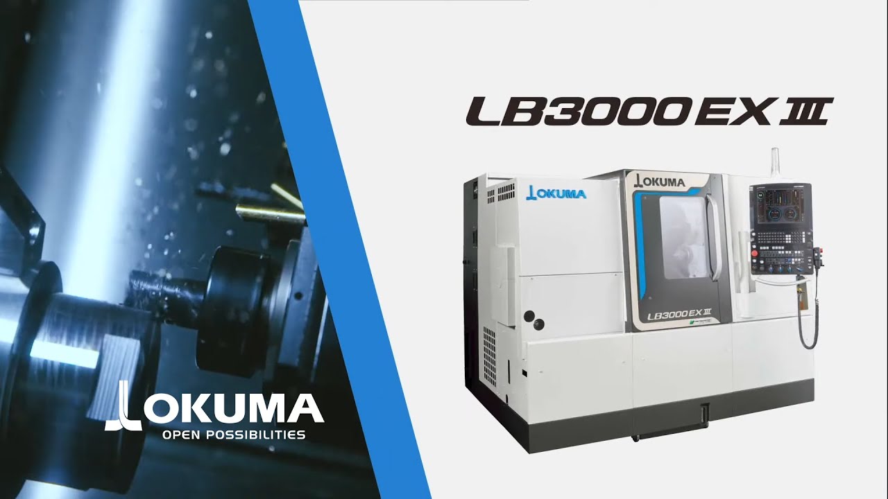 OKUMA LB3000 EXIII cu OSP-P500 - Viitorul prelucrării CNC