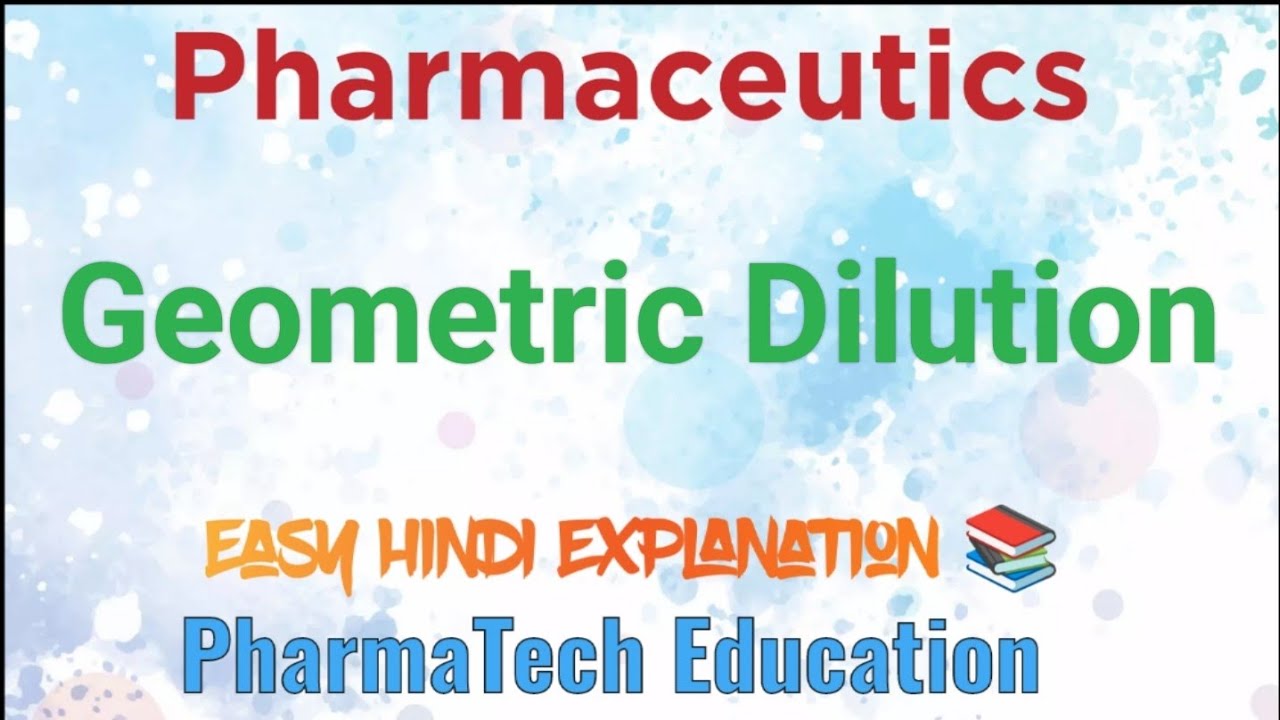Geometric Dilution | Pharmaceutics | B.Pharm | PhamraTech Education |