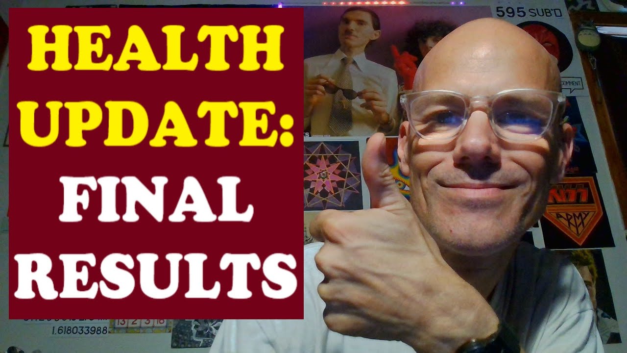 HEALTH UPDATE: FINAL RESULTS