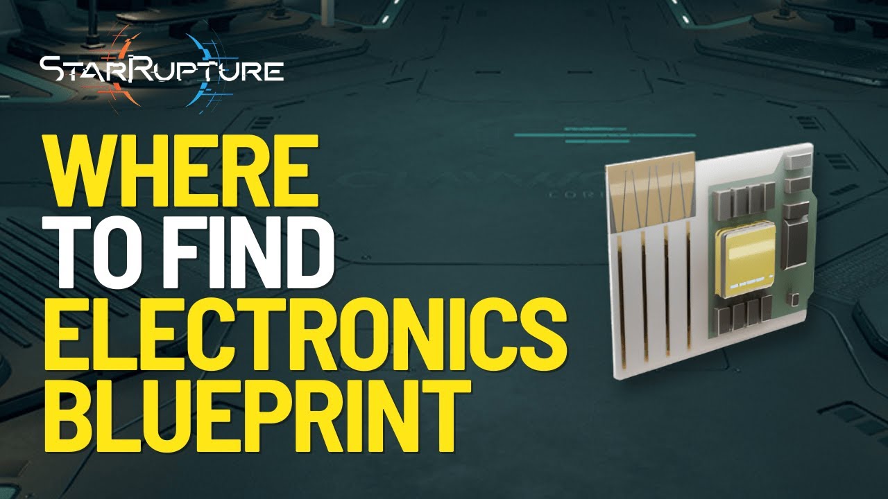 Where To Find Electronics Blueprint in StarRupture